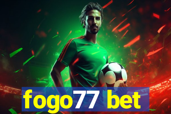 fogo77 bet